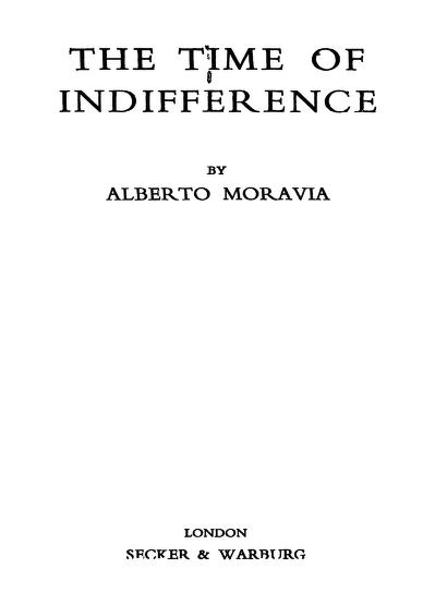 The Time Of Indifference By Alberto Moravia